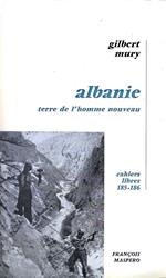 Albanie, terre de l'homme nouveau