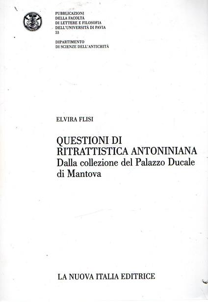 Questioni di ritrattistica antoniniana : Dalla collezione del Palazzo Ducale di Mantova - copertina