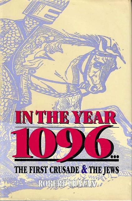 In the Year 1096: The First Crusade and the Jews - copertina