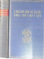 Orazioni scelte del secolo XVI