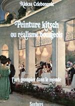 Peinture kitsch ou realisme bourgeois. l'art pompier dans le monde