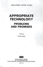 Appropriate Technology: Problems and Promises