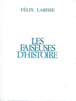 Labisse. Les faiseuses d'histoire