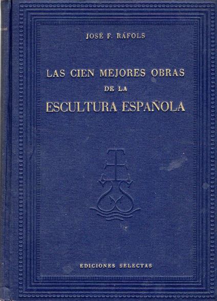 Las cien mejores obras de la Escultura Espanola - copertina