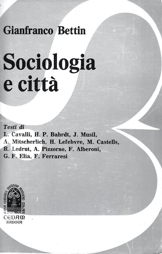 Sociologia e città - Gianfranco Bettin - copertina