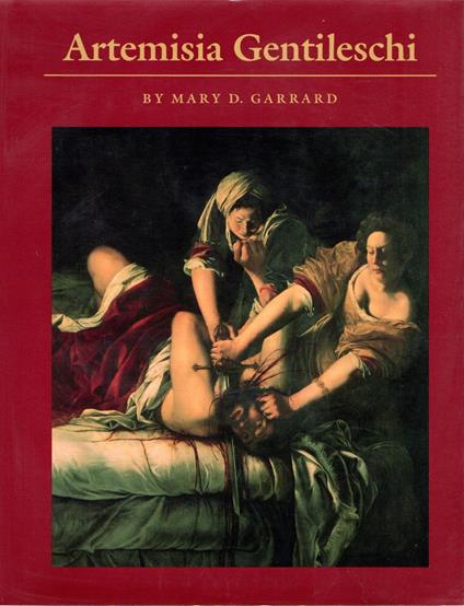 Artemisia Gentileschi : the image of the female hero in italian baroque art - copertina