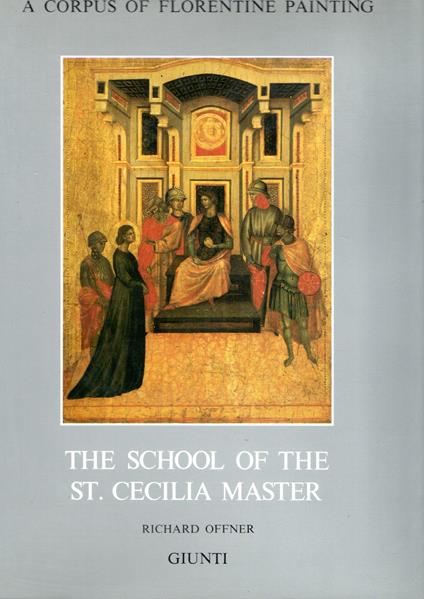 The School of the St. Cecilia Master - Richard Offner - copertina