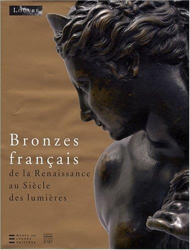 Bronzes français de la Renaissance au Siècle des lumières - copertina