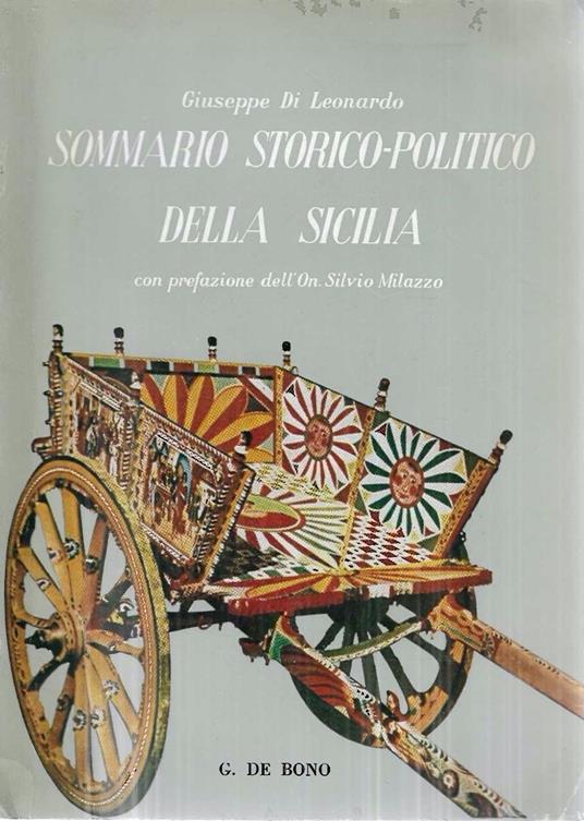Sommario storico-politico della Sicilia dalle origini all'autonomia regionale - Giuseppe Di Nardo - copertina