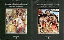 Taddeo e Federico Zuccari fratelli pittori del Cinquecento (2 Vol.) - Cristina Acidini Luchinat - copertina