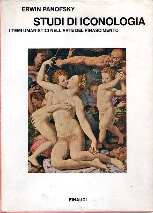 Studi di iconologia : I temi umanistici nell'arte del Rinascimento - Erwin Panofsky - copertina