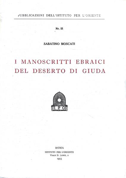 I manoscritti ebraici del Deserto di Giuda - Sabatino Moscati - copertina