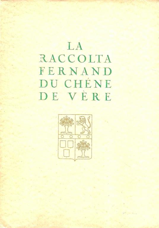 Catalogo della vendita all'asta della Raccolta Fernand Du Chéne De Vere - copertina