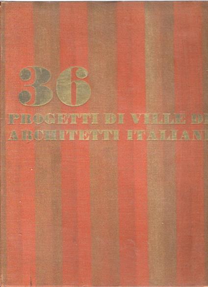 36 progetti di ville di architettura italiana - copertina