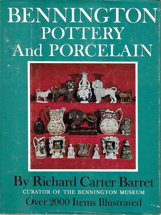 Bennington Pottery and Porcelain. A Guide to Identification - copertina