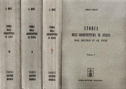 Storia dell'architettura in Italia dal secolo IV al XVIII (3 vol.) - Amico Ricci - copertina