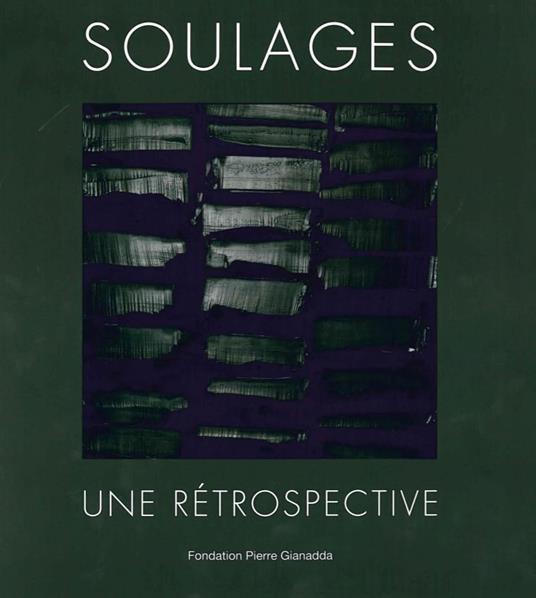 Soulages: une rétrospective - copertina