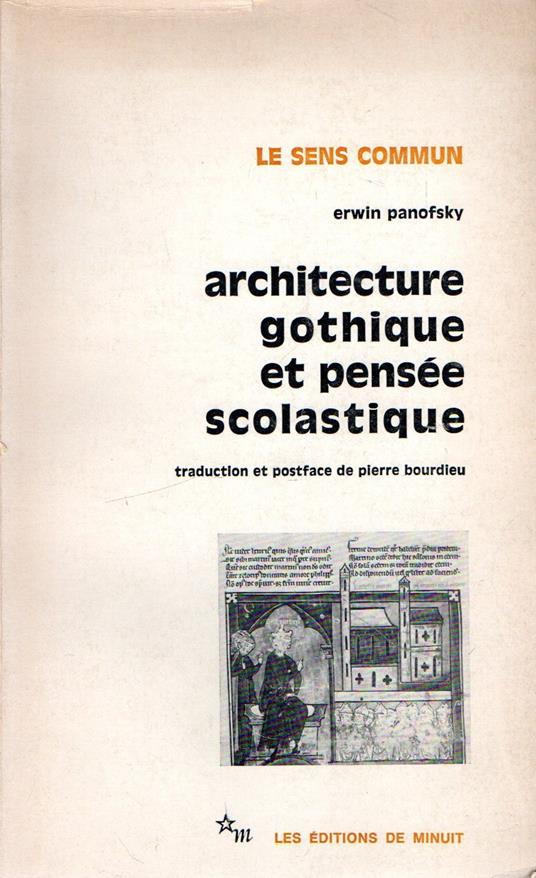 Architecture gothique et pensée scolastique précédé de L'abbé Suger de Saint-Denis - Erwin Panofsky - copertina