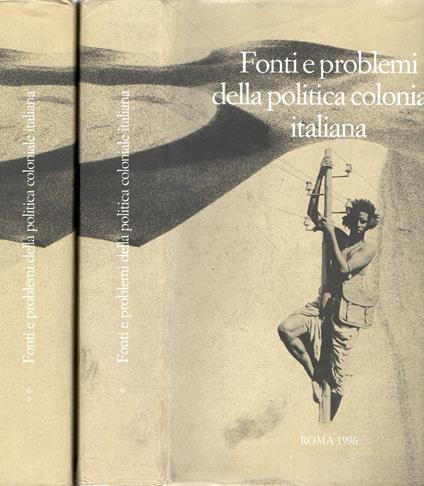 Fonti e problemi della politica coloniale italiana. Atti del convegno (2 vol.) - copertina