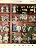 Porcellane e maioliche italiane dell'Ottocento