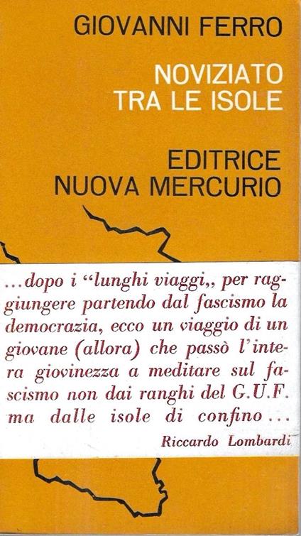 Noviziato tra le isole: socialisti senza divisa 1929-1945 - Giovanni Ferro - copertina