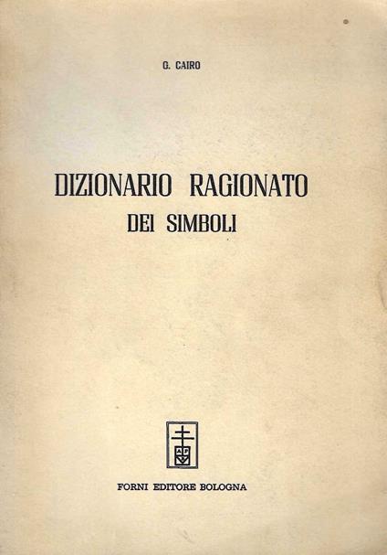 Dizionario ragionato dei simboli - Giovanni Cairo - copertina