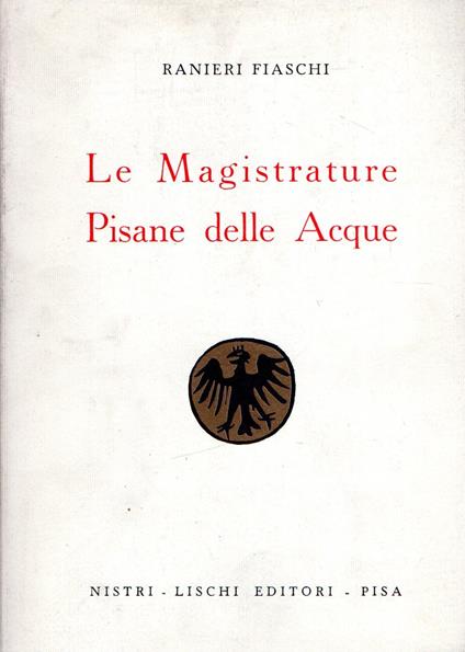 Le Magistrature Pisane delle Acque - copertina