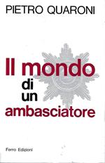 Il mondo di un ambasciatore