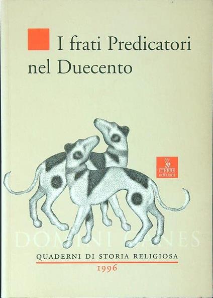 I frati Predicatori nel Duecento - copertina