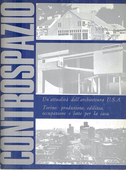 Un'attualità dell'architettura U.S.A. - Torino: produzione, edilizia, occupazione e lotte per la casa (Controspazio. Mensile di architettura e urbanistica. Anno VII, n.1, settembre 1975) - copertina