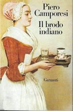 Il brodo indiano. Edonismo ed esotismo nel Settecento