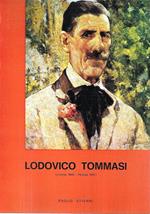 Retrospettiva di Lodovico Tommasi (Livorno 1866-Firenze 1941)