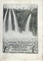 Mostre individuali dei pittori: Bresciani da Gazoldo, Mario Lomini, Vindizio Nodari-Pesenti e dello scultore Aurelio Bossi. Galleria Pesaro - Milano, novembre 1920