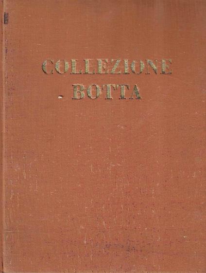 Collezione Botta - Vendita all'asta. Galleria Scopinich - Milano, 1934 - copertina