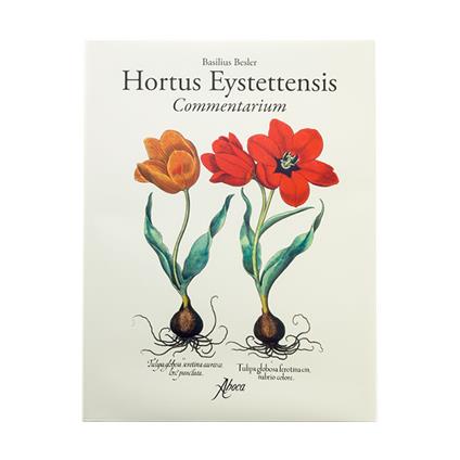 Hortus Eystettensis : Commentarium - Basilius Besler - copertina