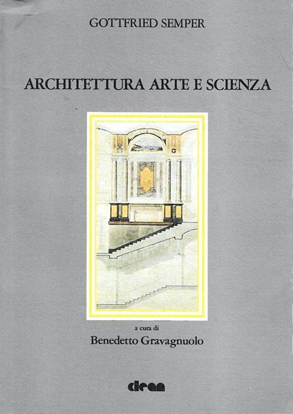 Architettura, arte e scienza. Scritti scelti. 1834-1869 - copertina