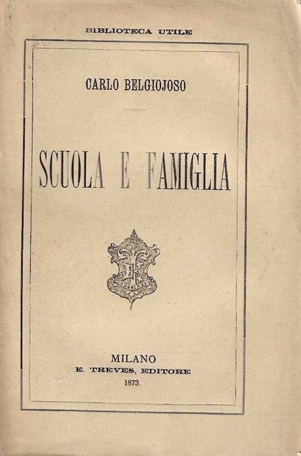 Scuola e famiglia - Carlo Belgiojoso - copertina