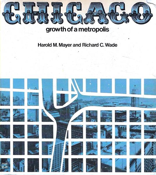 Chicago: growth of a metropolis - copertina