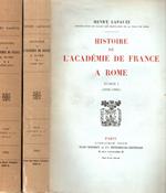 Histoire de L'Academie de France a Rome (2 vol.)