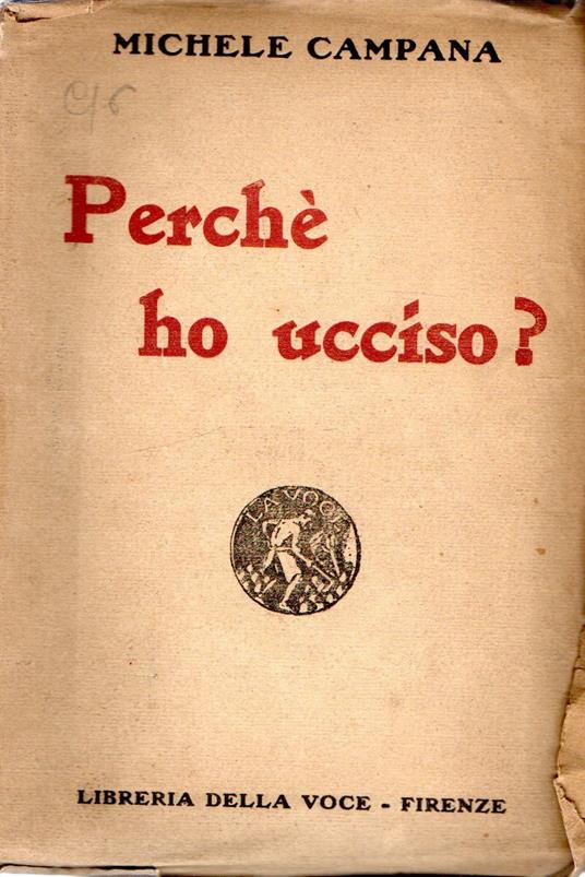 Perchè ho ucciso? - Michele Campana - copertina