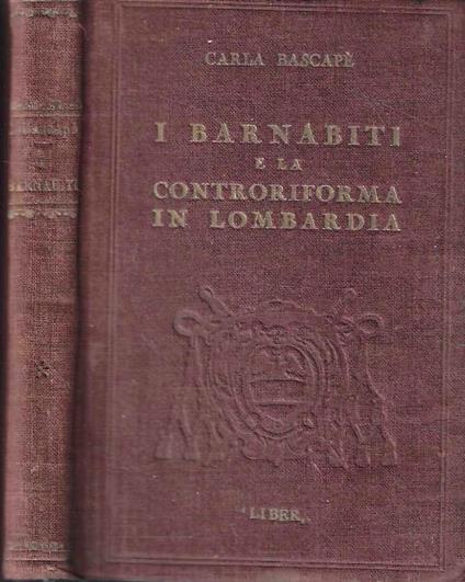 I Barnabiti e la Controriforma in Lombardia - copertina
