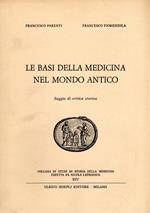 Le basi della medicina nel mondo antico : Saggio di critica storica