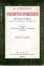 Il castello Visconteo-Sforzesco nella Storia di Milano
