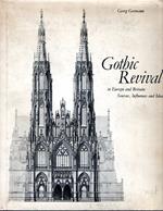 Gothic Revival in Europe and Britain : Sources, Influences and Ideas