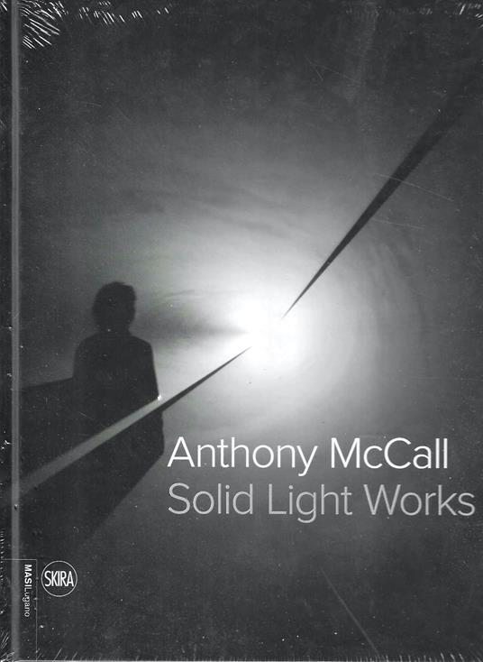 Anthony Mc Call. Solid Light Works - copertina