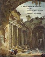 Charles-Louis Clerisseau and the Genesis of Neoclassicism