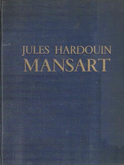 Jules Hardouin Mansart - copertina