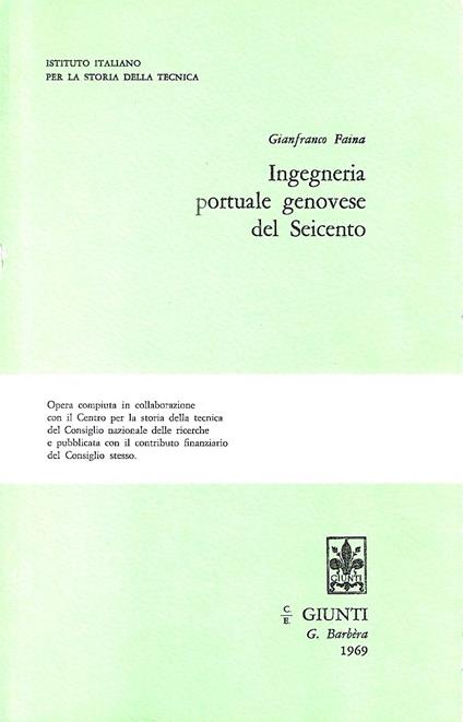 Ingegneria portuale genovese del Seicento - Gianfranco Faina - copertina