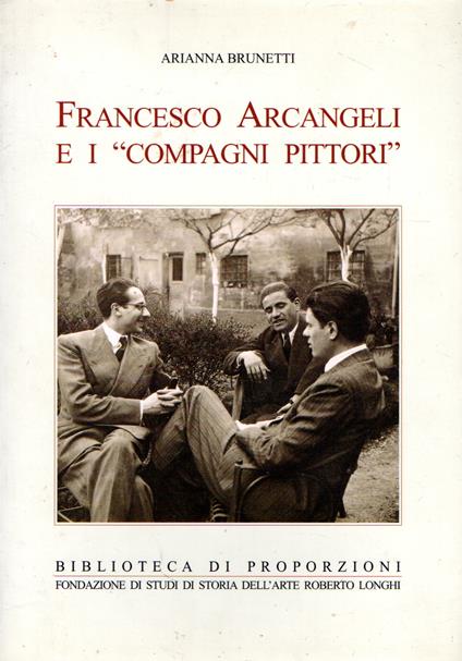 Autografato! Francesco Arcangeli e i "Compagni Pittori" - copertina