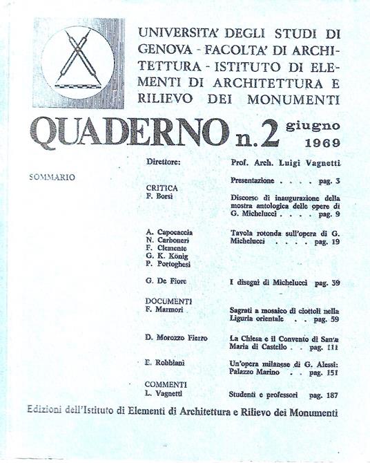 Un' opera milanese di G. Alessi: Palazzo Marino (Quaderno n. 2 giugno 1969 - Università degli Studi di Genova, Facoltà di Architettura) - copertina